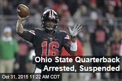 Ohio State Quarterback Arrested, Suspended