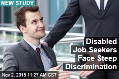 Disabled Job Seekers Face Steep Discrimination
