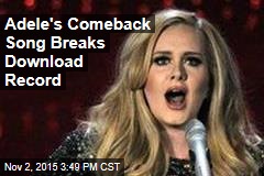 Adele&#39;s &#39;Hello&#39; Breaks the Internet