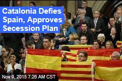 Catalonia Defies Spain, Approves Secession Plan