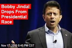 Bobby Jindal Is Out of the Presidential Race