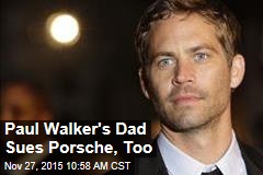Paul Walker&#39;s Dad Sues Porsche, Too