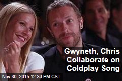 Gwyneth, Chris Collaborate on Coldplay Song