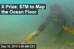 X Prize: $7M to Map the Ocean Floor