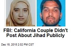 FBI: California Couple Didn&#39;t Post About Jihad Publicly