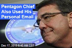 Defense Secretary Used Personal Email Account