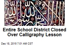 Entire School District Closed Over Calligraphy Lesson