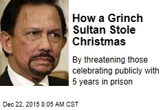 How a Grinch Sultan Stole Christmas