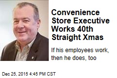 Convenience Store Executive Works 40th Straight Christmas