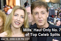 Mills' Haul Only No. 7 of Top Celeb Splits