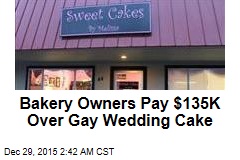 Anti-Gay Bakery Owners Cough Up $135K