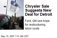 Chrysler Sale Suggests New Deal for Detroit