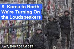 South Korea to North: Our Troops Are Ready