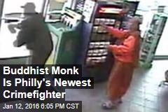 Buddhist Monk Is Philly&#39;s Newest Crimefighter