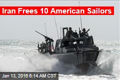 Iran: 10 US Sailors Freed