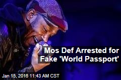 Mos Def Arrested for Fake &#39;World Passport&#39;