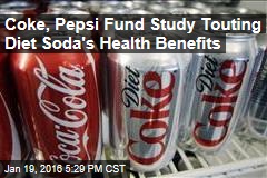Coke, Pepsi Fund Study Touting Diet Soda&#39;s Health Benefits