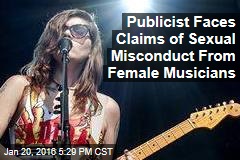 Publicist Faces Claims of Sexual Misconduct From Female Musicians