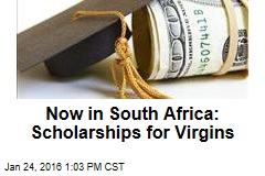 Now in South Africa: Scholarships for Virgins