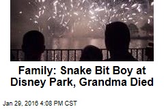 Family: Snake Bit Boy at Disney Park, Grandma Died