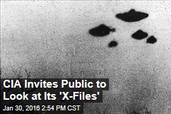CIA Invites Public to Look at Its &#39;X-Files&#39;