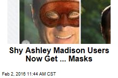 Shy Ashley Madison Users Now Get ... Masks