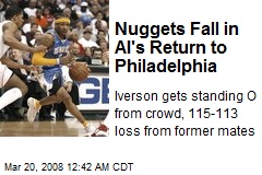 Nuggets Fall in AI's Return to Philadelphia