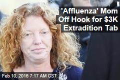 &#39;Affluenza&#39; Mom Off Hook for $3K Extradition Tab