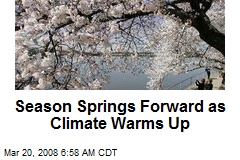 Season Springs Forward as Climate Warms Up