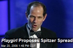 Playgirl Proposes Spitzer Spread