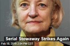 Serial Stowaway Strikes Again