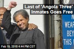 Last of &#39;Angola Three&#39; Inmates Goes Free