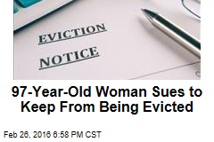 97-Year-Old Woman Sues to Keep From Being Evicted