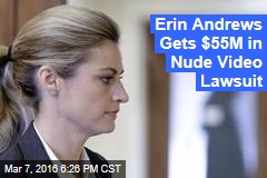 Erin Andrews Gets Millions in Nude Video Lawsuit