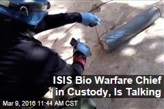 ISIS Bio Warfare Chief in Custody, Is Talking