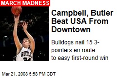 Campbell, Butler Beat USA From Downtown