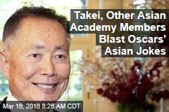 Takei, Other Asian Academy Members Blast Oscars&#39; Asian Jokes