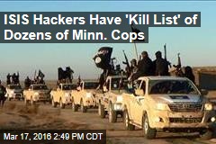 ISIS Hackers Have &#39;Kill List&#39; of Dozens of Minn. Cops