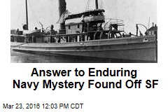 Shipwreck Solves Century-Old Navy Mystery