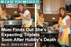 Mom Finds Out She&#39;s Expecting Triplets Soon After Hubby&#39;s Death
