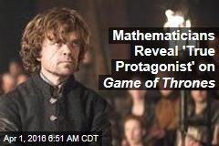 Mathematicians Reveal &#39;True Protagonist&#39; on Game of Thrones
