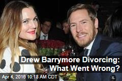 Drew Barrymore Divorcing: What Went Wrong?