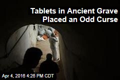 Tablets in Ancient Grave Placed Ominous Curse
