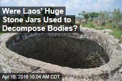 Were Laos&#39; Huge Stone Jars Used to Decompose Bodies?