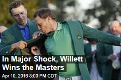 In Major Shock, Willett Wins the Masters
