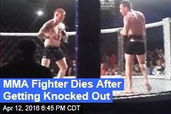 MMA Fighter Dies After Getting Knocked Out