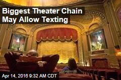 Biggest Theater Chain May Allow Texting