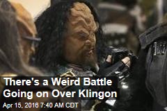 There&#39;s a Weird Battle Going on Over Klingon