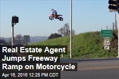 Real Estate Agent Jumps Freeway Ramp on Motorcycle