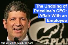 The Undoing of Priceline&#39;s CEO: Affair With an Employee